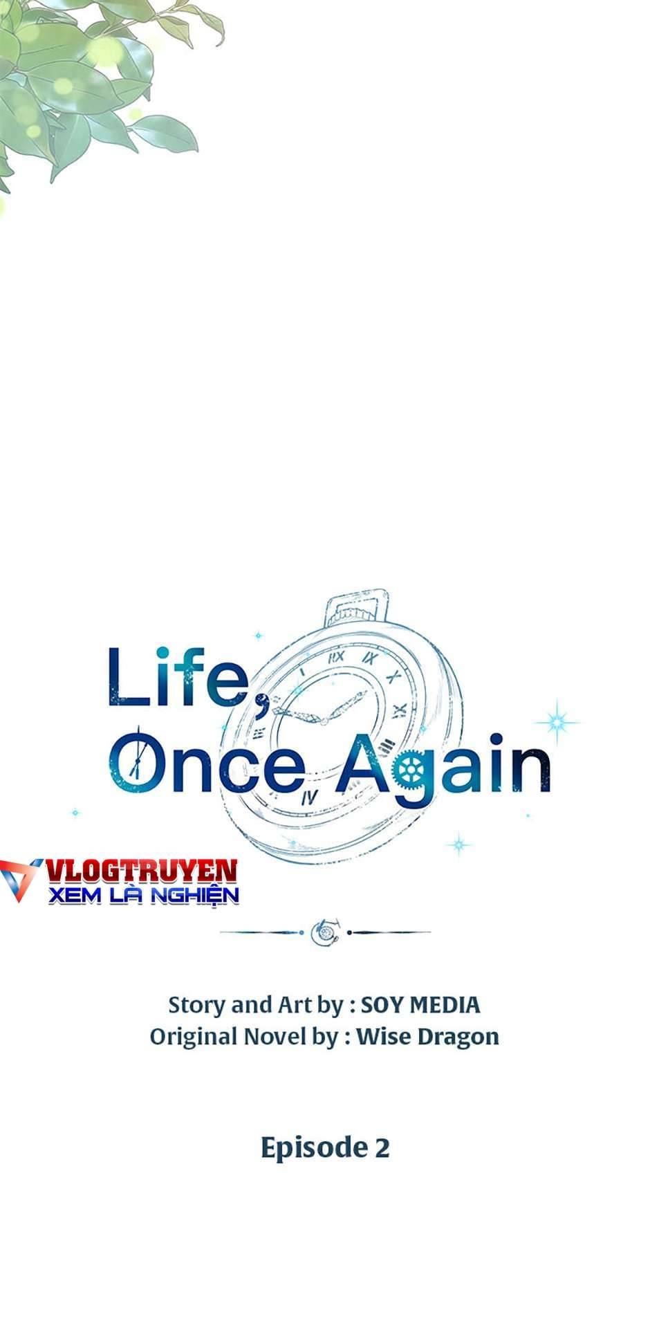 Sống Lại Lần Nữa - Chapter 2